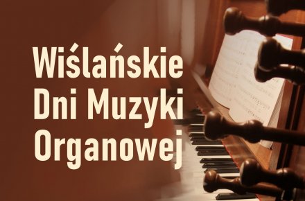 Wiślańskie Dni Muzyki Organowej plakat